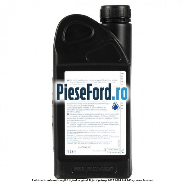 1 Ulei cutie automata AWF21 II Ford original 1L Ford Galaxy 2007-2014 2.3 160 cp SEWA benzina
