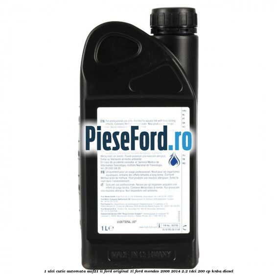 1 Ulei cutie automata AWF21 II Ford original 1L Ford Mondeo 2008-2014 2.2 TDCi 200 cp KNBA diesel