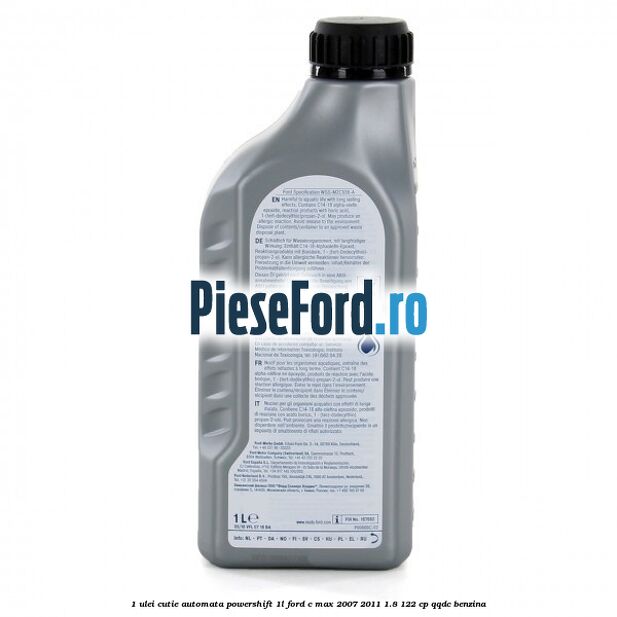 1 Ulei cutie automata PowerShift 1L Ford C-Max 2007-2011 1.8 122 cp QQDC benzina