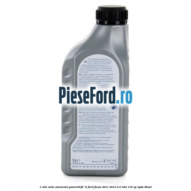 1 Ulei cutie automata PowerShift 1L Ford Focus 2011-2014 2.0 TDCi 115 cp TYDA diesel