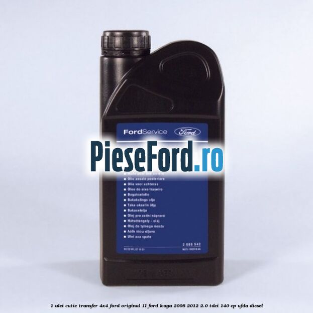 1 Ulei cutie transfer 4x4 Ford original 1L Ford Kuga 2008-2012 2.0 TDCI 140 cp UFDA diesel