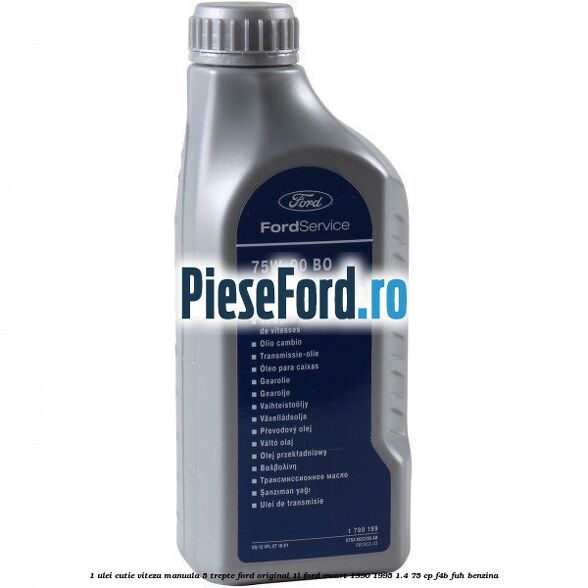 1 Ulei cutie viteza manuala 5 trepte Ford original 1L Ford Escort 1990-1995 1.4 75 cp F4B, FUH benzina