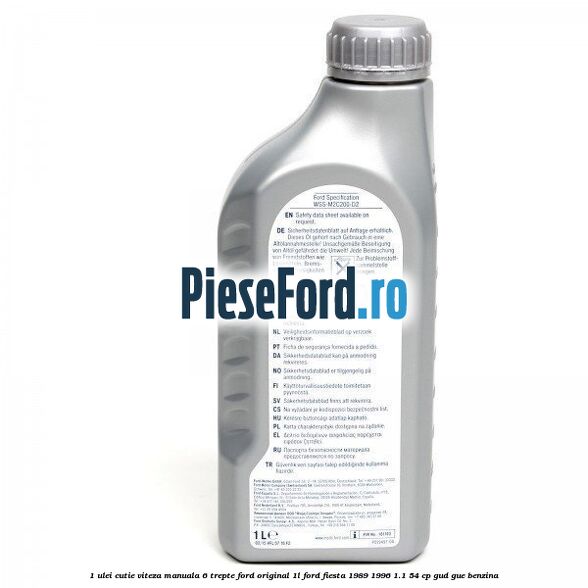 1 Ulei cutie viteza manuala 6 trepte Ford Original 1L Ford Fiesta 1989-1996 1.1 54 cp GUD, GUE benzina