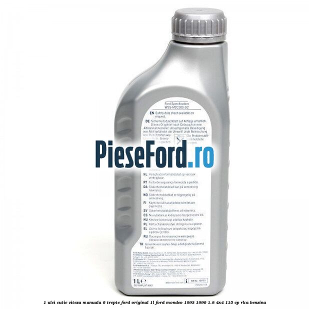 1 Ulei cutie viteza manuala 6 trepte Ford Original 1L Ford Mondeo 1993-1996 1.8 4x4 115 cp RKA benzina