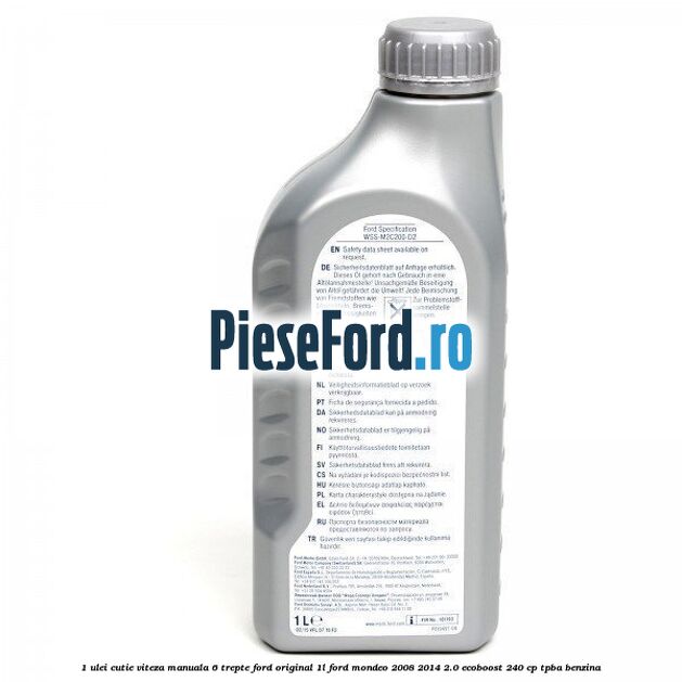 1 Ulei cutie viteza manuala 6 trepte Ford Original 1L Ford Mondeo 2008-2014 2.0 EcoBoost 240 cp TPBA benzina