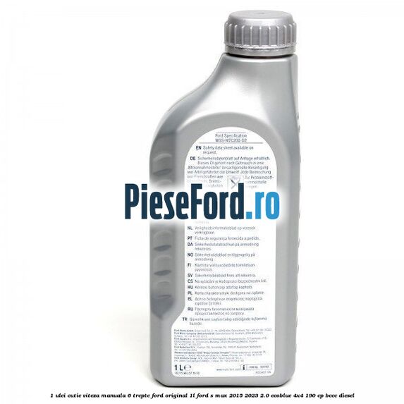 1 Ulei cutie viteza manuala 6 trepte Ford Original 1L Ford S-Max 2015-2023 2.0 EcoBlue 4x4 190 cp BCCC diesel