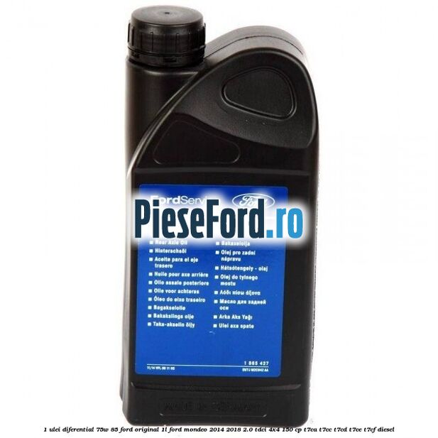 1 Ulei diferential 75W-85 Ford original 1L Ford Mondeo 2014-2018 2.0 TDCi 4x4 150 cp T7CA, T7CC, T7CD, T7CE, T7CF diesel