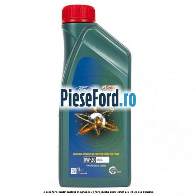 1 Ulei Ford 0W20 Castrol Magnatec 1L Ford Fiesta 1989-1996 1.0 45 cp