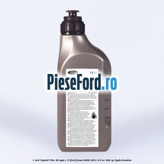 1 Ulei hipoid 75W-90 AG4 V 1L Ford Focus 2008-2011 2.5 ST 225 cp HYDA benzina