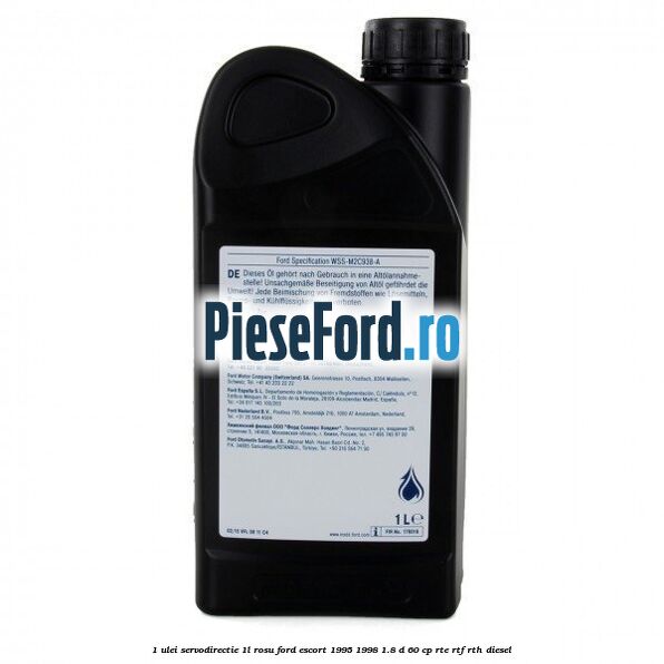 1 Ulei Servodirectie 1L rosu Ford Escort 1995-1998 1.8 D 60 cp RTE, RTF, RTH diesel