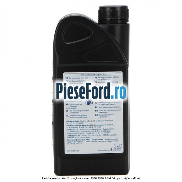 1 Ulei Servodirectie 1L rosu Ford Escort 1995-1998 1.8 D 60 cp RTE, RTF, RTH diesel
