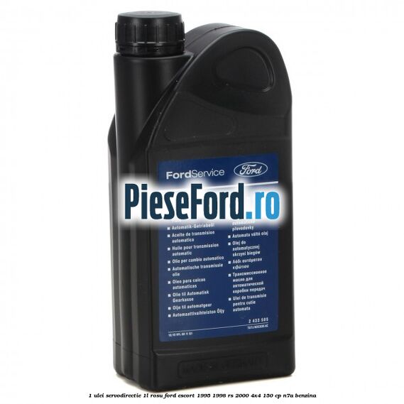 1 Ulei Servodirectie 1L rosu Ford Escort 1995-1998 RS 2000 4x4 150 cp
