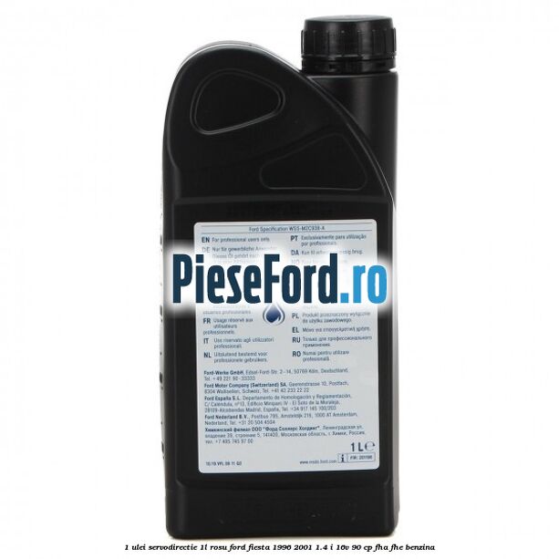 1 Ulei Servodirectie 1L rosu Ford Fiesta 1996-2001 1.4 i 16V 90 cp FHA, FHE benzina