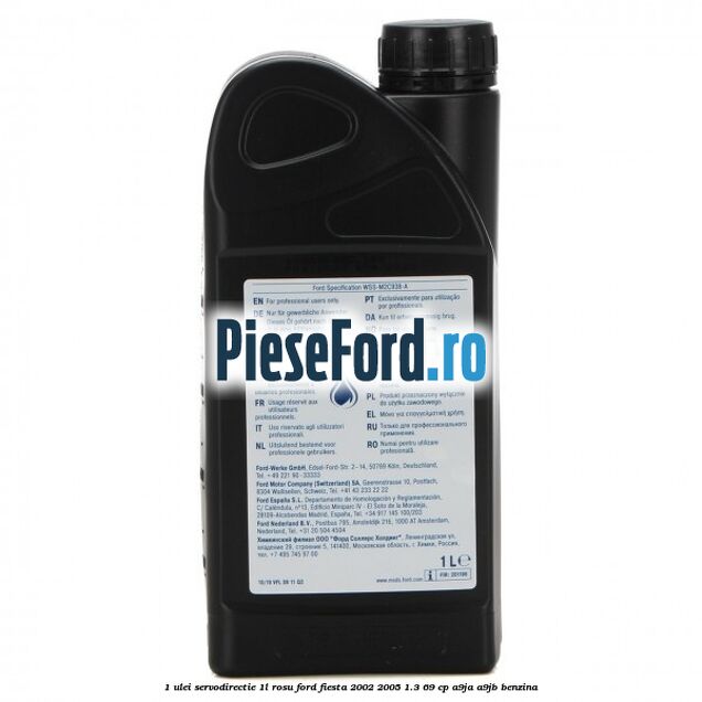 1 Ulei Servodirectie 1L rosu Ford Fiesta 2002-2005 1.3 69 cp A9JA, A9JB benzina