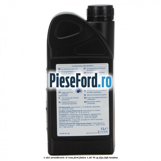 1 Ulei Servodirectie 1L rosu Ford Fusion 1.25 75 cp FUJA, FUJB benzina