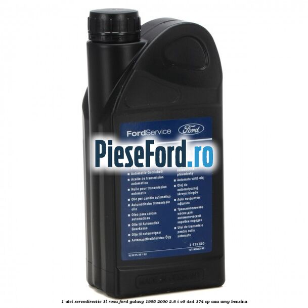 1 Ulei Servodirectie 1L rosu Ford Galaxy 1995-2000 2.8 i V6 4x4 174 cp