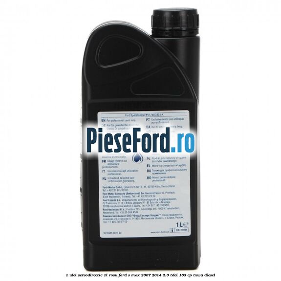 1 Ulei Servodirectie 1L rosu Ford S-Max 2007-2014 2.0 TDCi 163 cp TXWA diesel