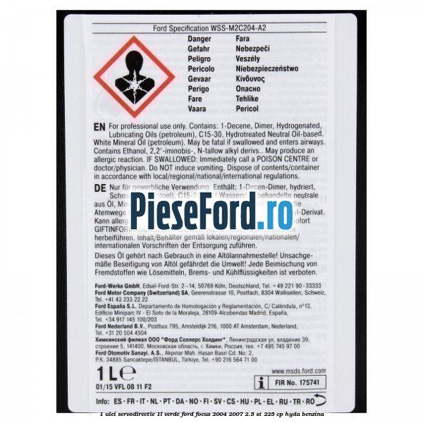1 Ulei Servodirectie 1L verde Ford Focus 2004-2007 2.5 ST 225 cp 1 Ulei Servodirectie 1L verde Ford Focus 2004-2007 2.5 ST 225 cp HYDA benzina