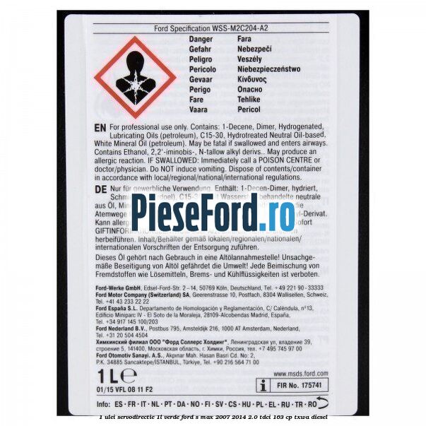 1 Ulei Servodirectie 1L verde Ford S-Max 2007-2014 2.0 TDCi 163 cp 1 Ulei Servodirectie 1L verde Ford S-Max 2007-2014 2.0 TDCi 163 cp TXWA diesel