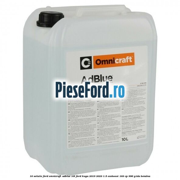 10 Solutie Ford OmniCraft ADBlue 10L Ford Kuga 2019-2023 1.5 EcoBoost 183 cp 996, Y1DA benzina