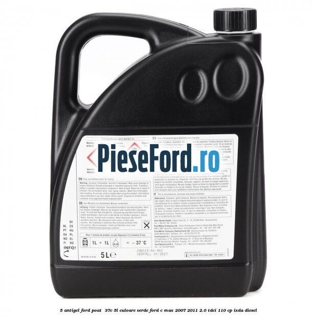 5 Antigel Ford POAT -37C 5L culoare verde Ford C-Max 2007-2011 2.0 TDCi 110 cp IXDA diesel