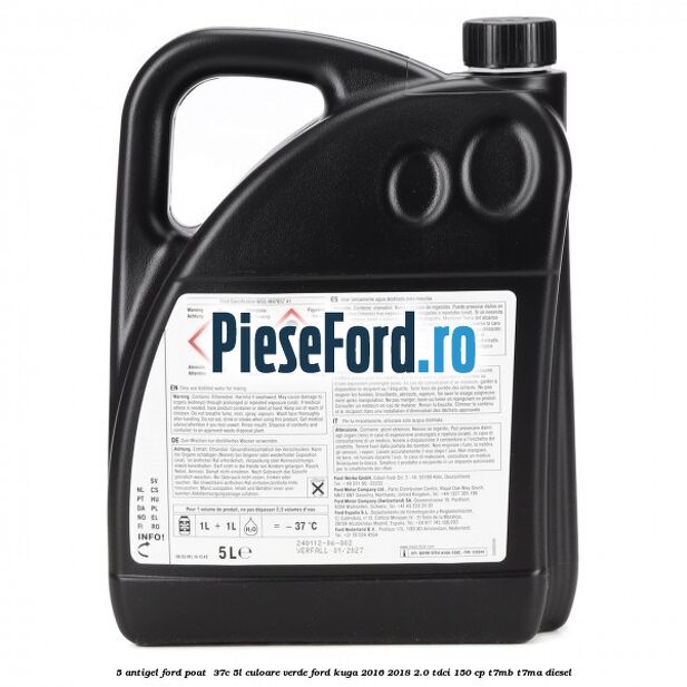 5 Antigel Ford POAT -37C 5L culoare verde Ford Kuga 2016-2018 2.0 TDCi 150 cp 5 Antigel Ford POAT -37C 5L culoare verde Ford Kuga 2016-2018 2.0 TDCi 150 cp T7MB, T7MA diesel