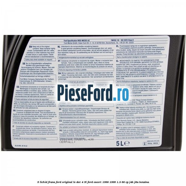 5 Lichid frana Ford Original LV Dot 4 5L Ford Escort 1990-1995 1.3 60 cp J4B, J6A benzina