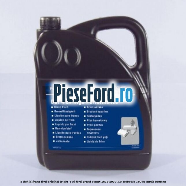 5 Lichid frana Ford Original LV Dot 4 5L Ford Grand C-Max 2016-2020 1.5 EcoBoost 180 cp M9DB benzina