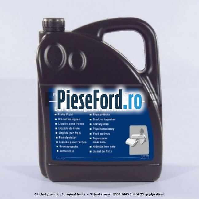 5 Lichid frana Ford Original LV Dot 4 5L Ford Transit 2000-2006 2.4 TD 75 cp F4FA diesel