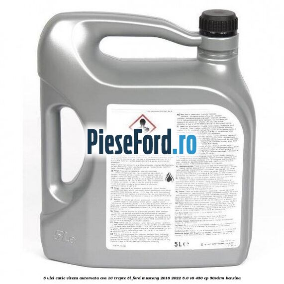 5 Ulei cutie viteza automata CVA 10 trepte 5L Ford Mustang 2018-2022 5.0 V8 450 cp 50SDEM benzina