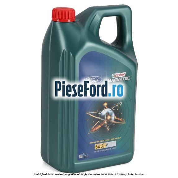 5 Ulei Ford 5W30 Castrol Magnatec A5 5L Ford Mondeo 2008-2014 2.5 220 cp