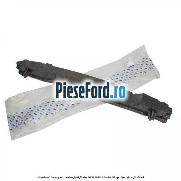 Absorbant bara spate centru Ford Fiesta 2008-2012 1.6 TDCi 95 cp Absorbant bara spate centru Ford Fiesta 2008-2012 1.6 TDCi 95 cp T3JA, TZJA, TZJB diesel