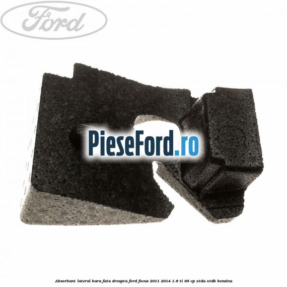 Absorbant lateral bara fata dreapta Ford Focus 2011-2014 1.6 Ti 85 cp XTDA, XTDB benzina