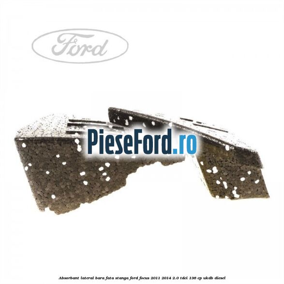 Absorbant lateral bara fata stanga Ford Focus 2011-2014 2.0 TDCi 136 cp UKDB diesel