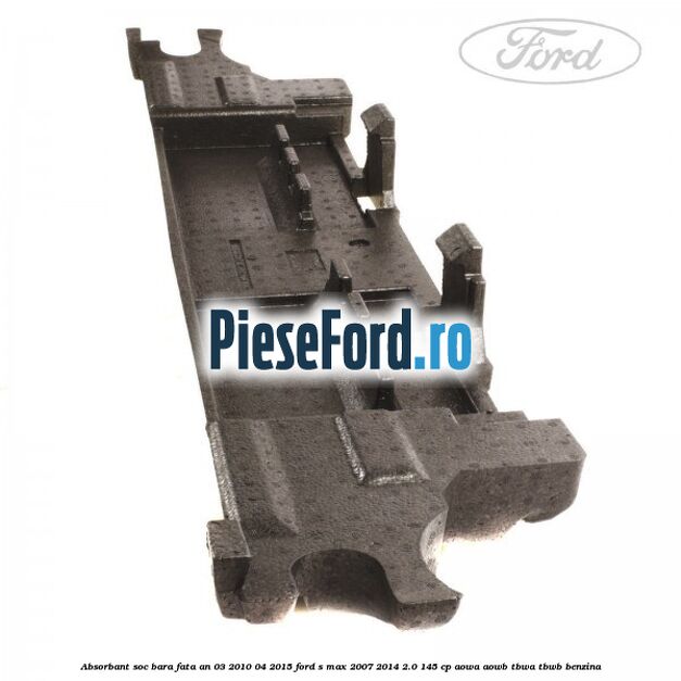 Absorbant soc bara fata an 03/2010-04/2015 Ford S-Max 2007-2014 2.0 145 cp AOWA, AOWB, TBWA, TBWB benzina