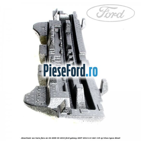 Absorbant soc bara fata an 04/2006-03/2010 Ford Galaxy 2007-2014 2.0 TDCi 115 cp KLWA, TYWA diesel
