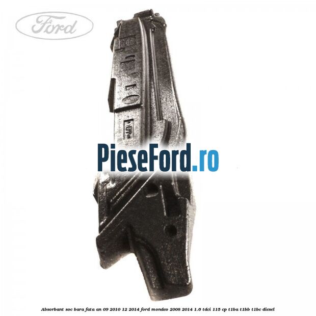 Absorbant soc bara fata an 09/2010-12/2014 Ford Mondeo 2008-2014 1.6 TDCi 115 cp T1BA, T1BB, T1BC diesel