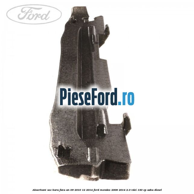 Absorbant soc bara fata an 09/2010-12/2014 Ford Mondeo 2008-2014 2.0 TDCi 130 cp AZBA diesel