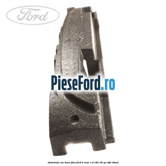 Absorbant soc bara fata Ford B-Max 1.6 TDCi 95 cp T3JB diesel