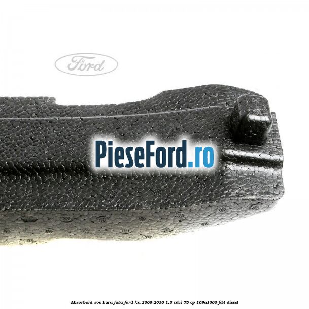 Absorbant soc bara fata Ford Ka 2009-2016 1.3 TDCi 75 cp 169A1000, FD4 diesel