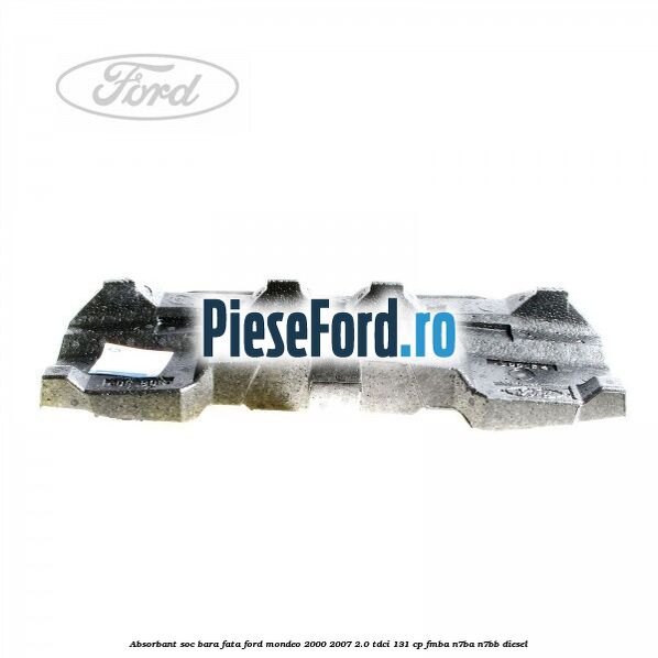 Absorbant soc bara fata Ford Mondeo 2000-2007 2.0 TDCi 131 cp FMBA, N7BA, N7BB diesel