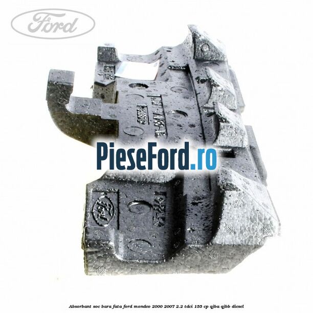 Absorbant soc bara fata Ford Mondeo 2000-2007 2.2 TDCi 155 cp QJBA, QJBB diesel