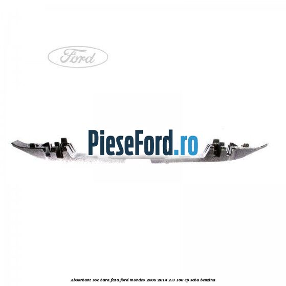 Absorbant soc bara fata Ford Mondeo 2008-2014 2.3 160 cp Absorbant soc bara fata Ford Mondeo 2008-2014 2.3 160 cp SEBA benzina