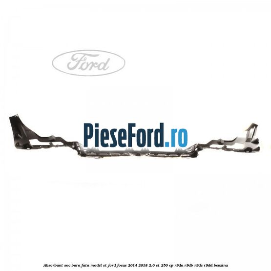 Absorbant soc bara fata model ST Ford Focus 2014-2018 2.0 ST 250 cp R9DA, R9DB, R9DC, R9DD benzina
