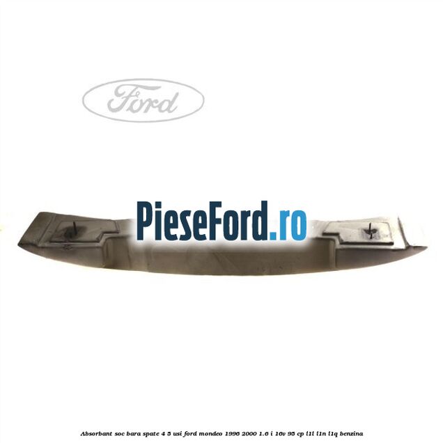 Absorbant soc bara spate (4/5 USI) Ford Mondeo 1996-2000 1.6 i 16V 95 cp L1L, L1N, L1Q benzina