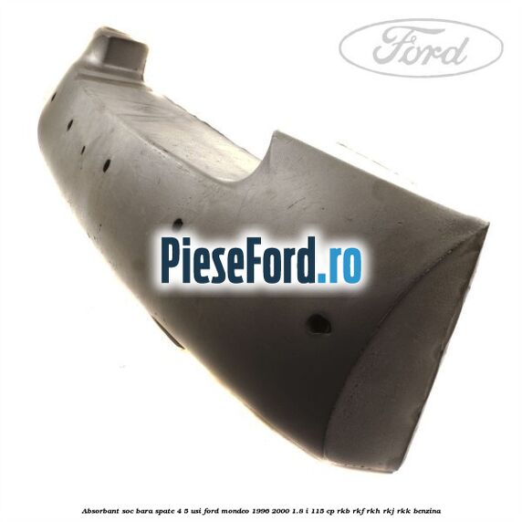Absorbant soc bara spate (4/5 USI) Ford Mondeo 1996-2000 1.8 i 115 cp RKB, RKF, RKH, RKJ, RKK benzina