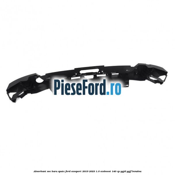 Absorbant soc bara spate Ford EcoSport 2019-2023 1.0 EcoBoost 140 cp YYJD, YYJF benzina