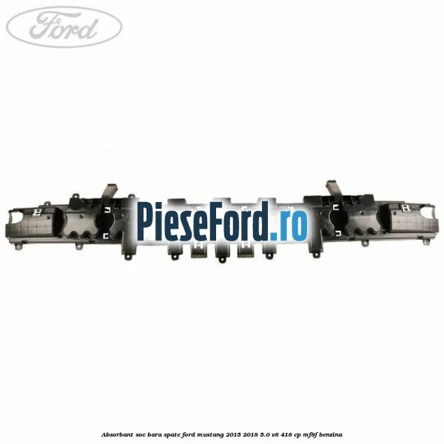 Absorbant soc bara spate Ford Mustang 2015-2018 5.0 V8 418 cp Absorbant soc bara spate Ford Mustang 2015-2018 5.0 V8 418 cp MF8F benzina