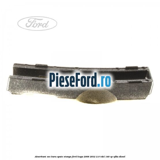 Absorbant soc bara spate stanga Ford Kuga 2008-2012 2.0 TDCI 140 cp UFDA diesel