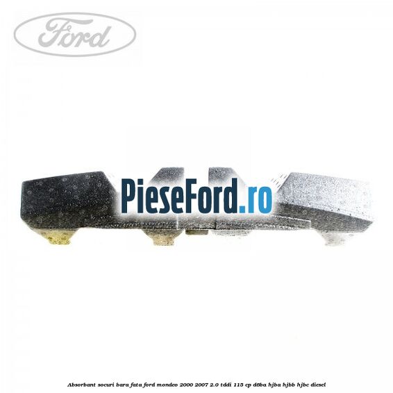 Absorbant socuri bara fata Ford Mondeo 2000-2007 2.0 TDDI 115 cp Absorbant socuri bara fata Ford Mondeo 2000-2007 2.0 TDDI 115 cp D6BA, HJBA, HJBB, HJBC diesel
